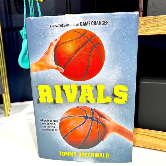 RIVALS
When it comes to winning, nothing's
out of bounds.
TOMMY GREENWALD Book - Picture 1 of 4